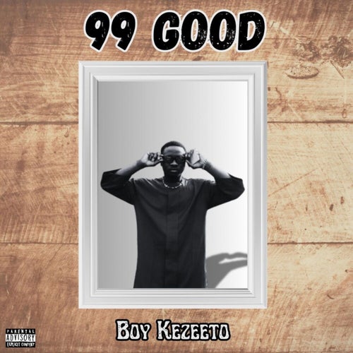 99 GOOD