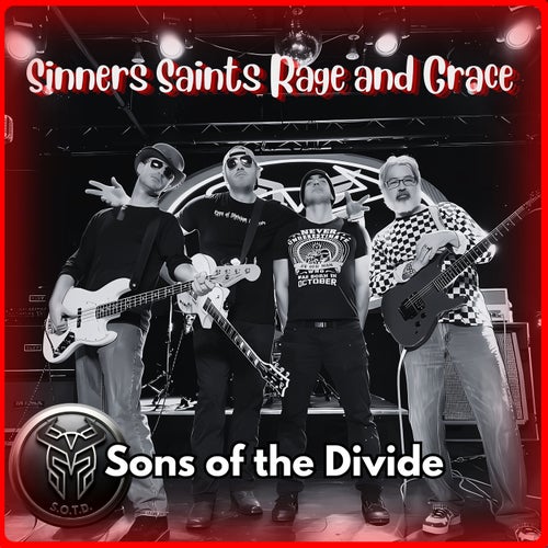 Sinners Saints Rage and Grace