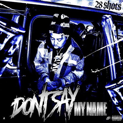 Don't Say My Name