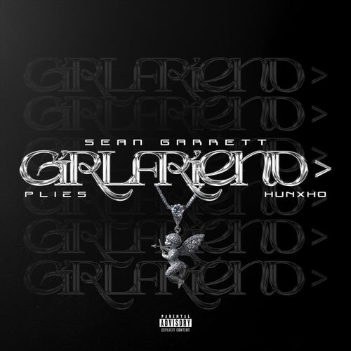 Girlfriend (feat. Hunxho)