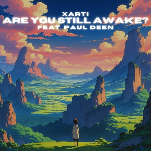 are you still awake? (feat. Paul Deen)