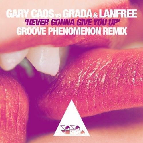 Never Gonna Give You Up - Groove Phenomenon Remix