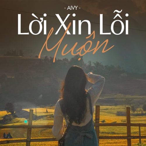 Lời Xin Lỗi Muộn