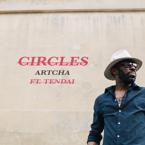 Circles (feat. Tendai)