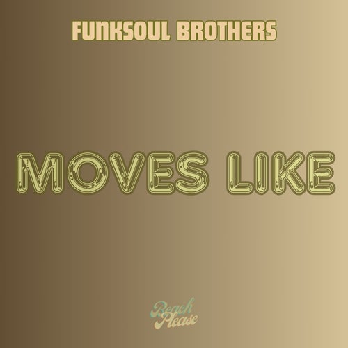 Moves Like  (Original Mix)