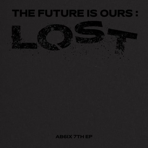 THE FUTURE IS OURS: LOST