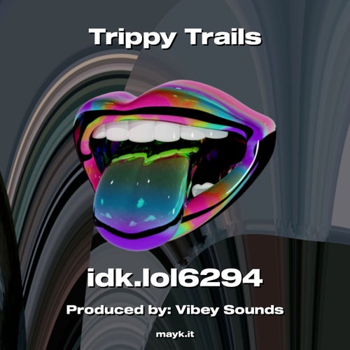 Trippy Trails