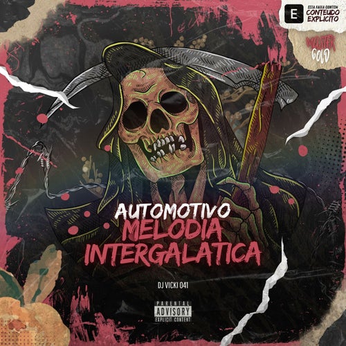 Automotivo Melodia Intergalatica