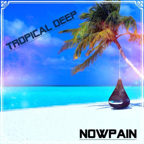 Tropical Deep