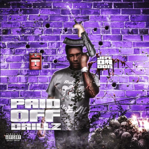 PAID OFF DRILLZ