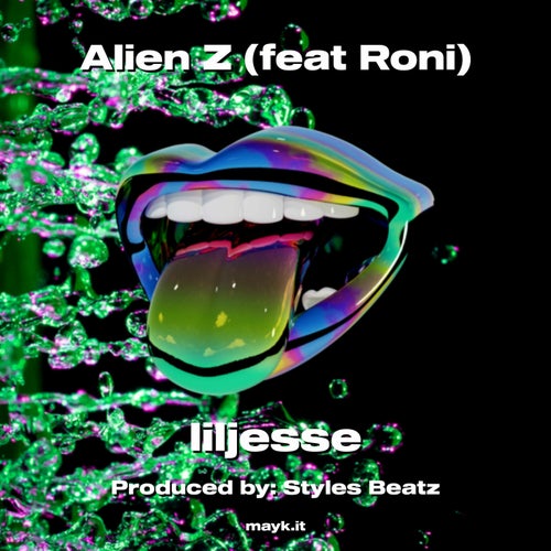 Alien Z (feat Roni)