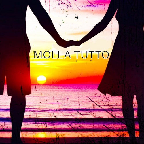 MOLLA TUTTO