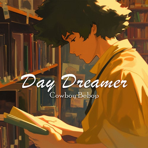 Day Dreamer
