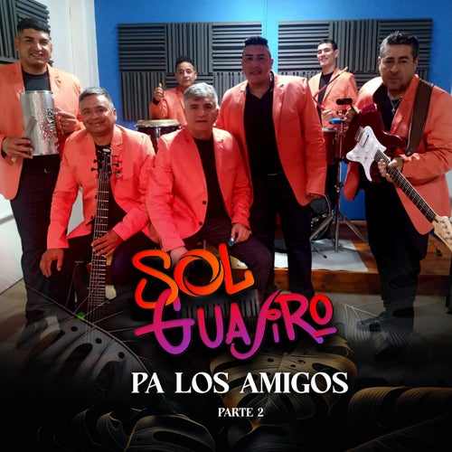 Pa los amigos, Pt. 2