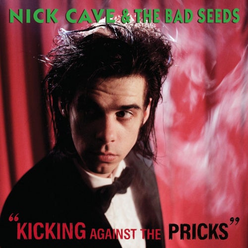 Kicking Against the Pricks (Remastered 2009)