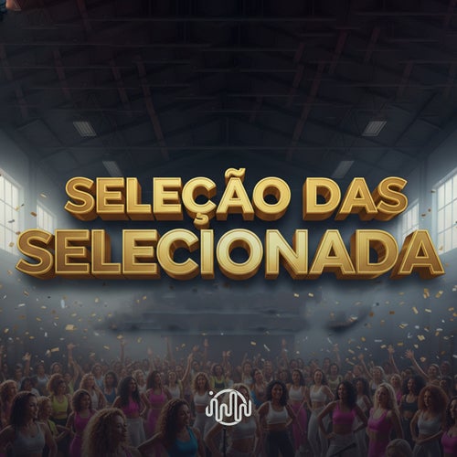 Seleção das Selecionada