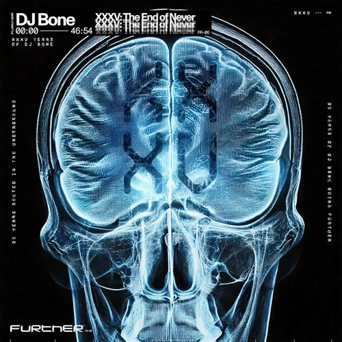 DJ Bone XXXV: The End of Never