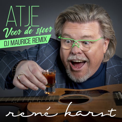 Atje Voor De Sfeer (DJ Maurice Remix)