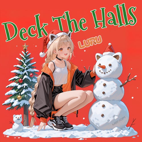 Deck The Halls