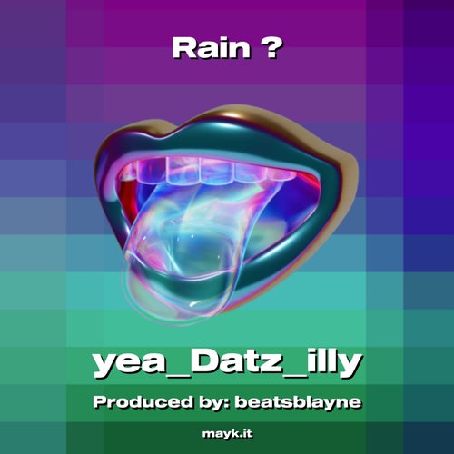 Rain ?