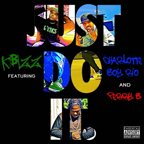 Just Do It (feat. Charlotte Boy Rio & Perry B)