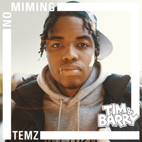 Temz - No Miming