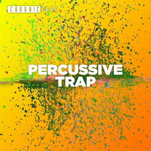 Percussive Trap