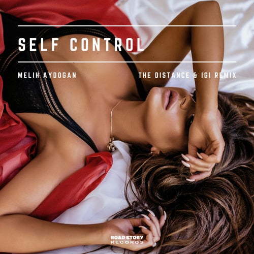 Self Control (The Distance & Igi Remix)