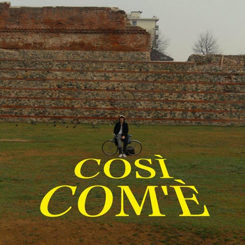 Così Com'è