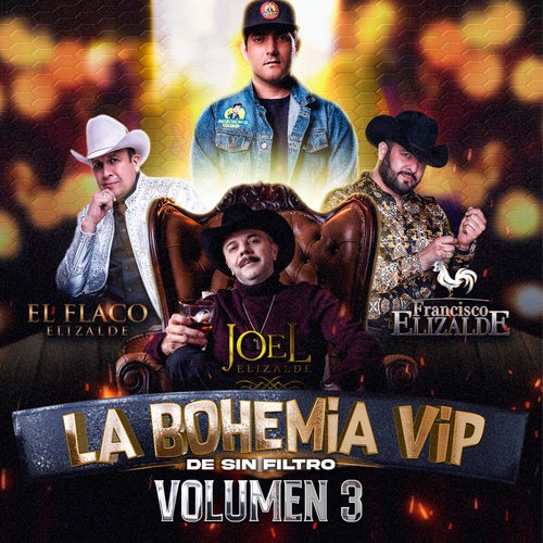 La Bohemia VIP De Sin Filtro Vol. 3 (En Vivo)