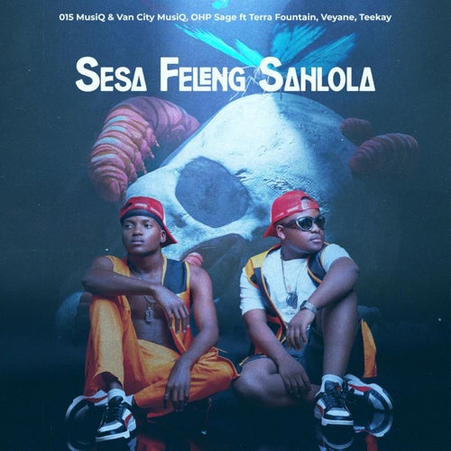 Sesa Feleng Sahlola (feat. Terra Fountain, Veyane & Teekay)