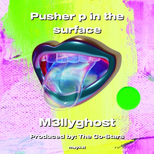 Pusher p in the surface