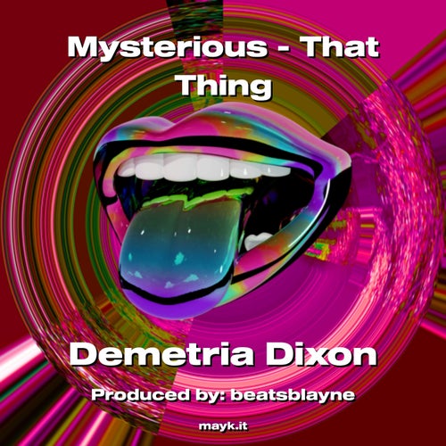 Mysterious - That Thing