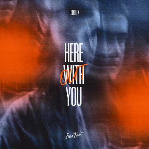 Here Without You