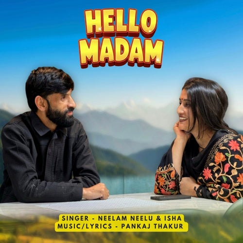Hello Madam