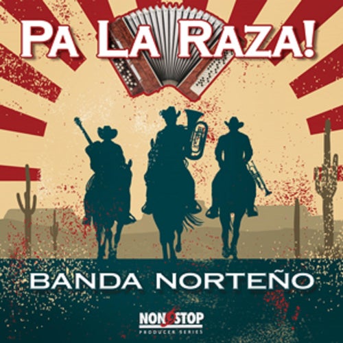 Pa La Raza!: Banda Norte√±o