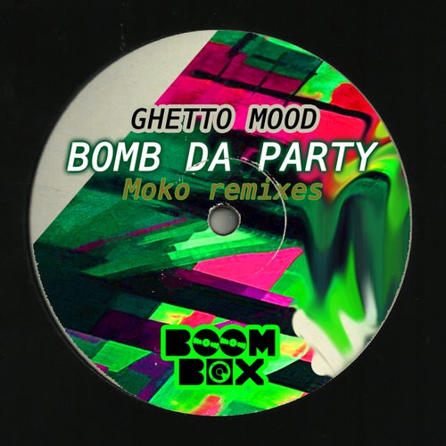 Bomb Da Party - Moko remixes