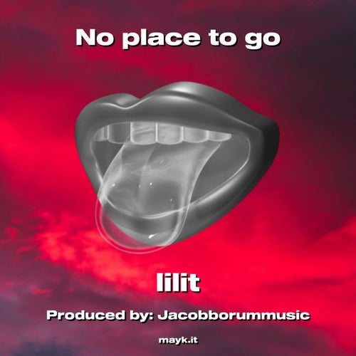 No place to go