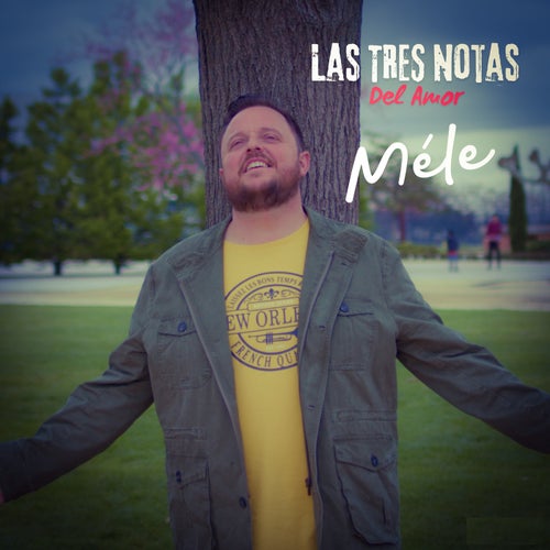 Las Tres Notas del Amor