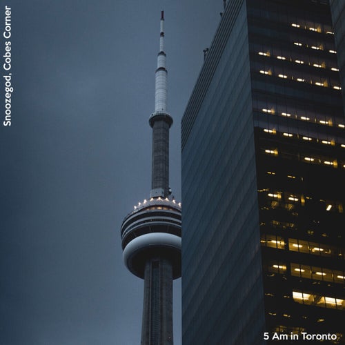 5 Am in Toronto