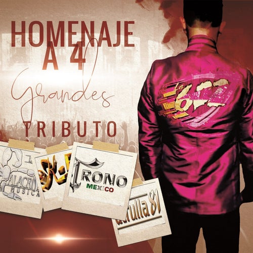 Homenaje a 4 Grandes
