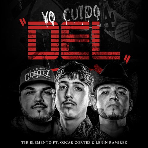 Yo Cuido DEL feat. Oscar Cortez and Lenin Ramirez