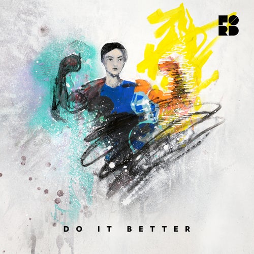 Do It Better (feat. Theophilus London & Samsaruh)