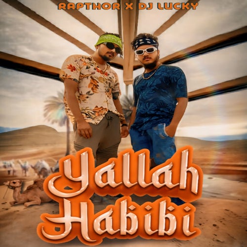 Yallah Habibi (feat. Rapthor)