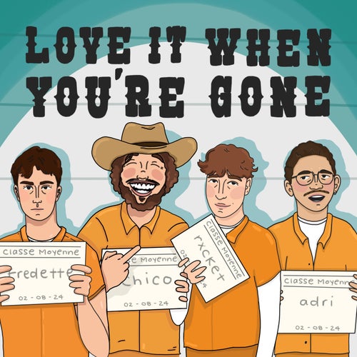 Love It When You're Gone (with Gabriel Fredette & Tosti)