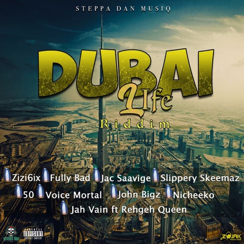 Dubai Life Riddim