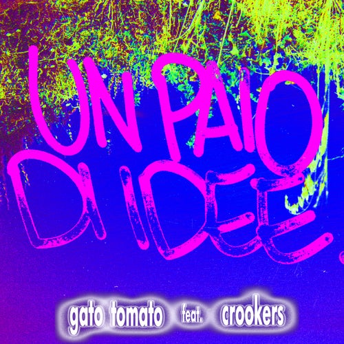 Un paio di idee (feat. Crookers)