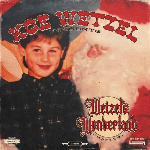 Koe Wetzel Presents... Wetzel's Wonderland Chapter 2