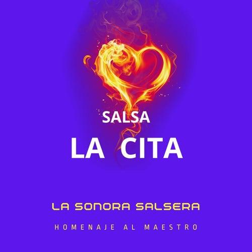 La Cita (Salsa Homenaje al maestro)