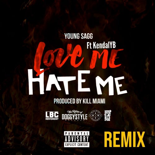 Love me Hate me (Remix) [feat. KendalYB]